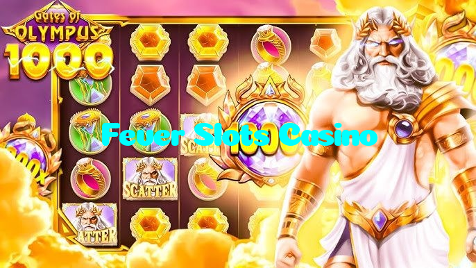 Fever Slots Casino
